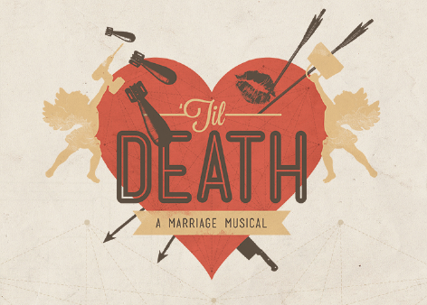 Cherry and Spoon Review of ‘Til Death: A Marriage Musical